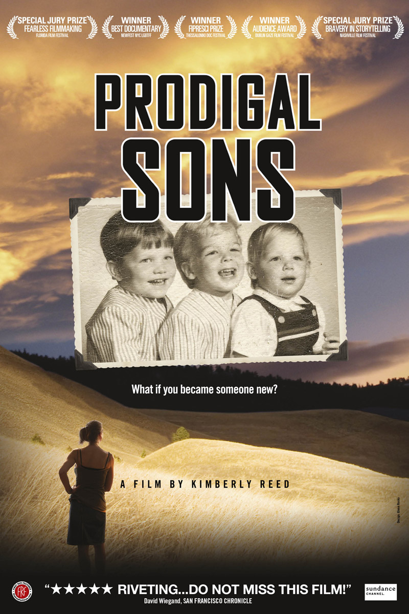 Theatrical poster for PRODIGAL SONS — A film by Kimberly Reed